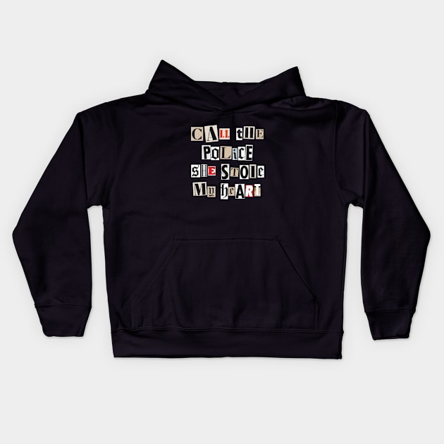Call the police she stole my heart Kids Hoodie by Magnit-pro 